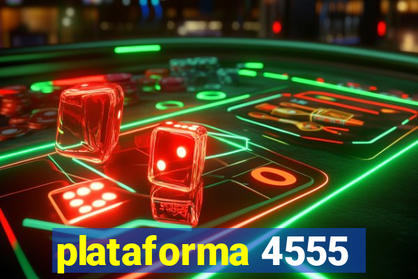 plataforma 4555